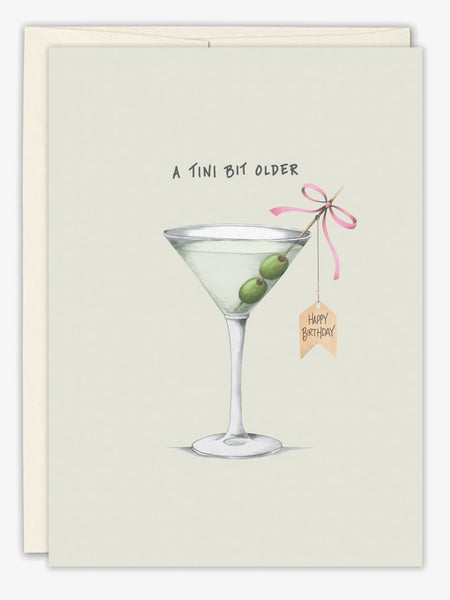 A Tini Bit Older Birthday Card