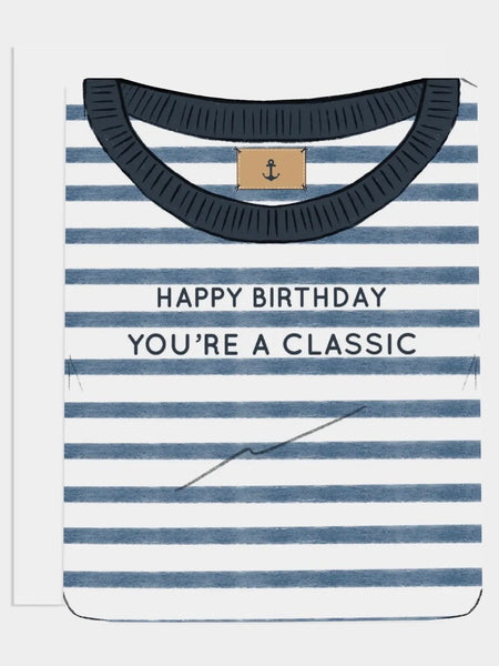You're A Classic Birthday Card