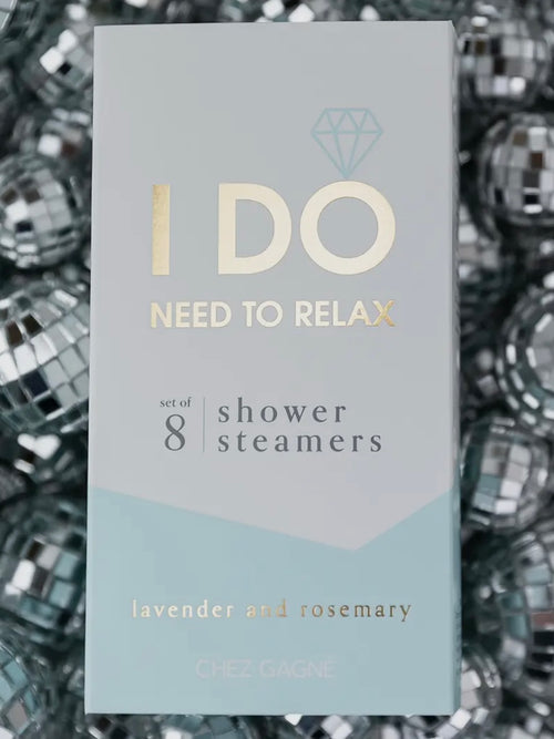 I DO Need To Relax Shower Steamers