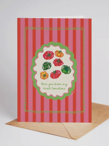 Love You From My Head Tomatoes Greeting Card