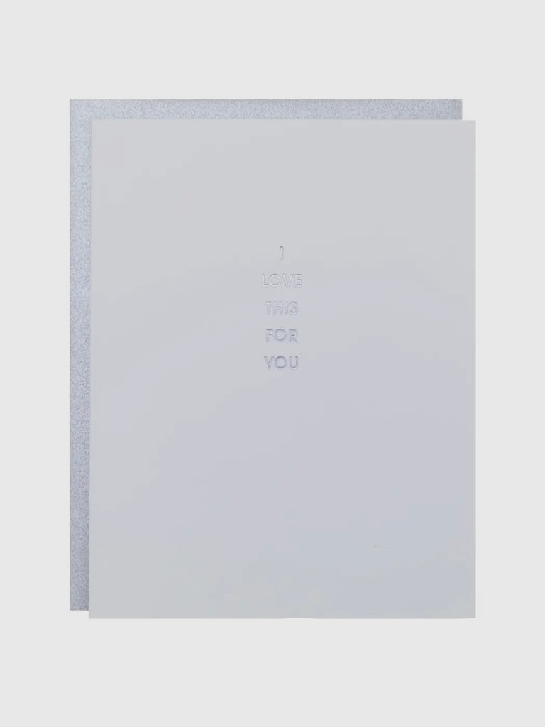 Love This For You Foil Printed Card