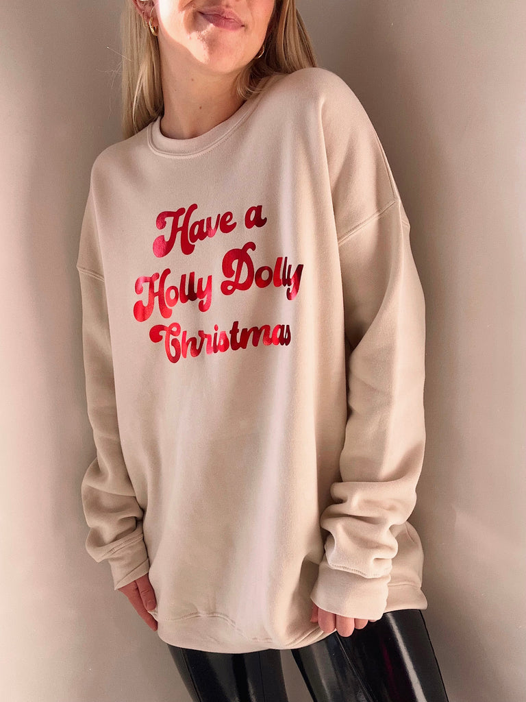 Have A Holly Dolly Christmas Foil Sweatshirt