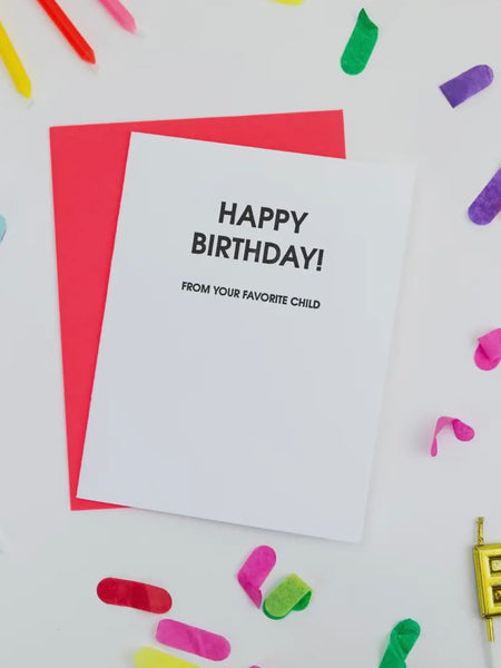 Birthday Favorite Child Card