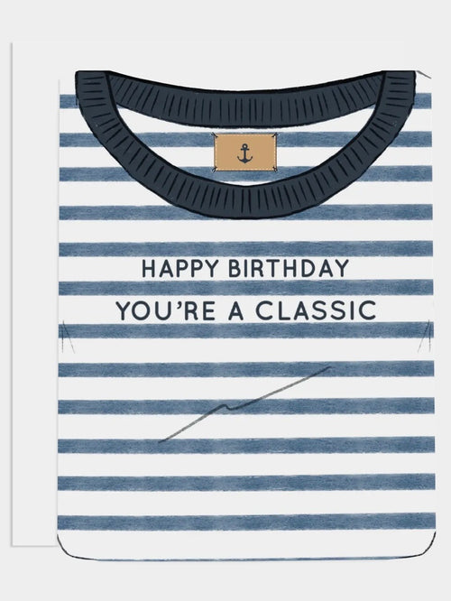 You're A Classic Birthday Card