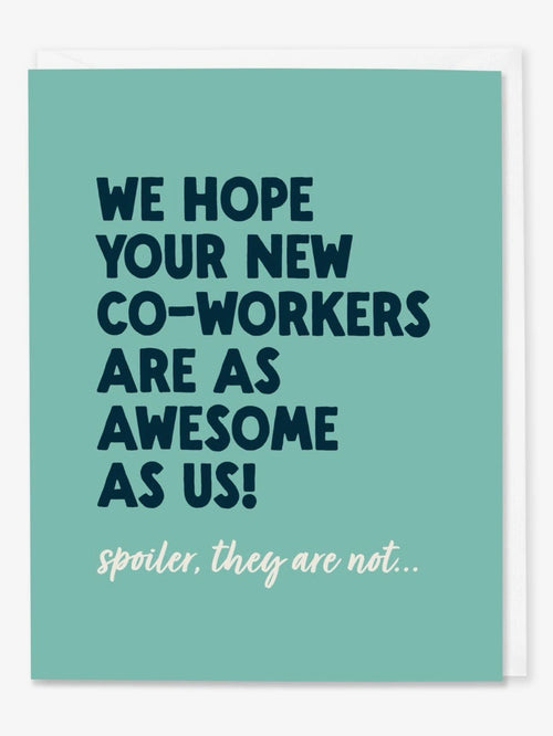 Awesome New Coworkers Card