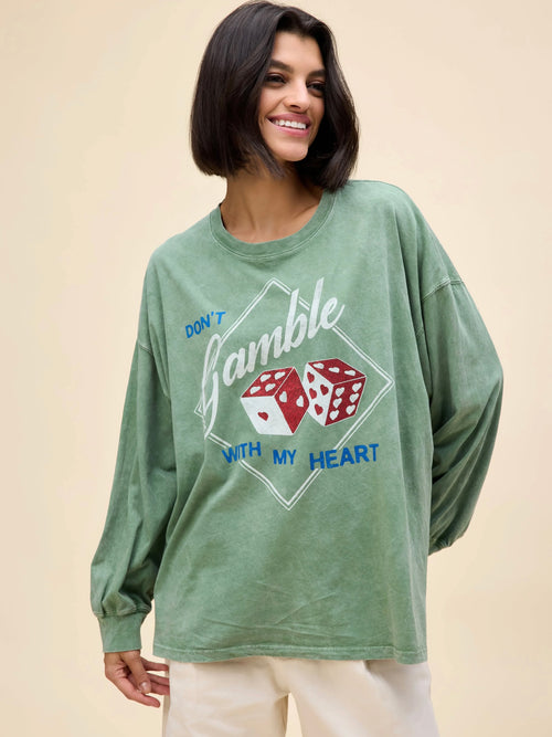 Don't Gamble With My Heart One Size Long Sleeve in Stone Green Acid