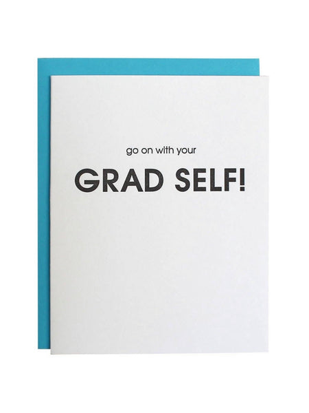 Go On With Your Grad Self Letterpress Card